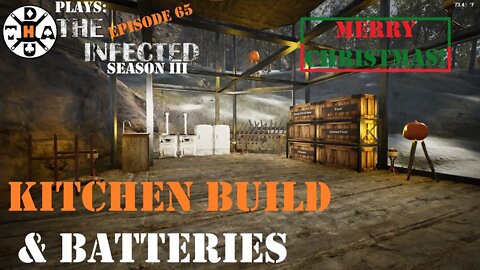 The Infected Gameplay S3EP65 Built Out The Kitchen, Looking Good, And Some Batteries As Well!