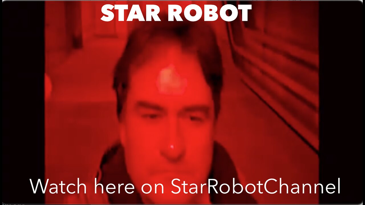 STAR ROBOT - See it all here now!