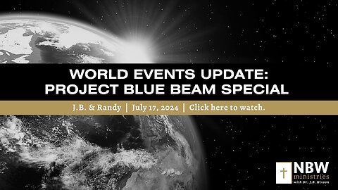 967. World Events Update: Project Blue Beam Special with J.B. and Randy