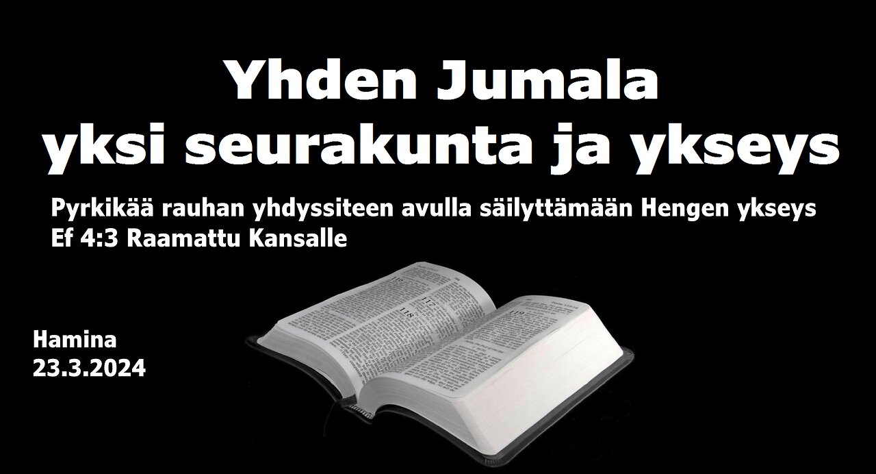 Yhden Jumalan yksi seurakunta ja ykseys