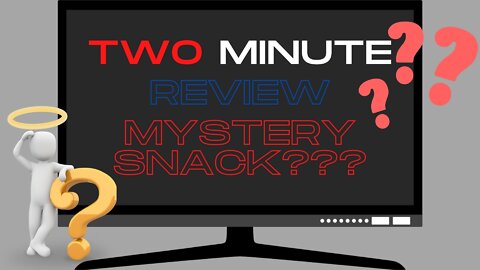 Two minute review: Mystery Snack