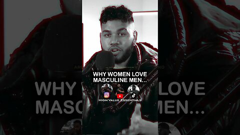 WHY WOMEN LOVE MASCULINE MEN! #dating101 #datingadvice #relationshipadvice #masculinity #shorts