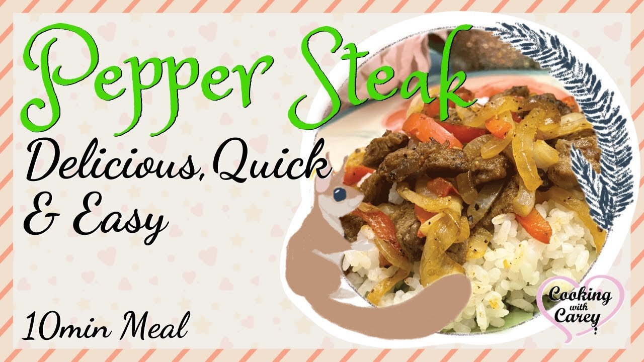 Delicious Pepper steak Recipe, Quick and Easy, 10 minute Meal