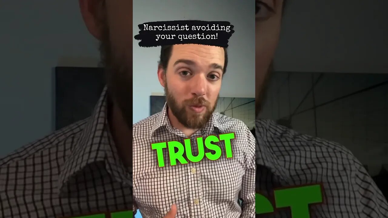 Narcissism: Avoiding Trust Through Questioning