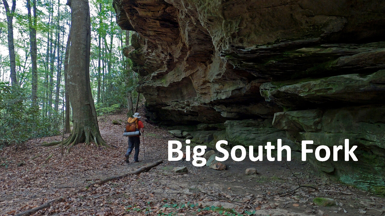 Big South Fork NRRA: Laurel Fork, John Muir, John Litton Farm Loop