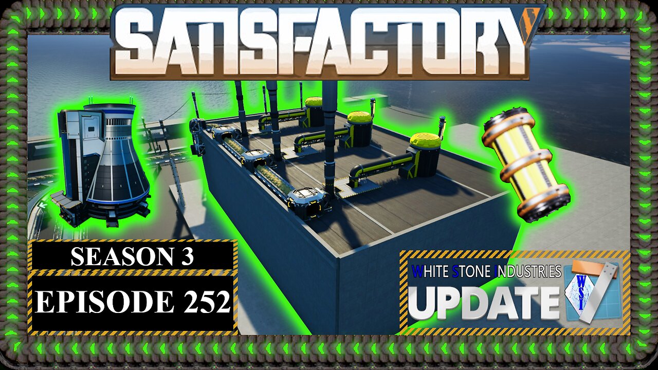 Modded | Satisfactory U7 | S3 Episode 252