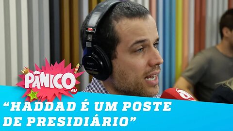 'Haddad é um poste de presidiário', diz Felipe Moura Brasil