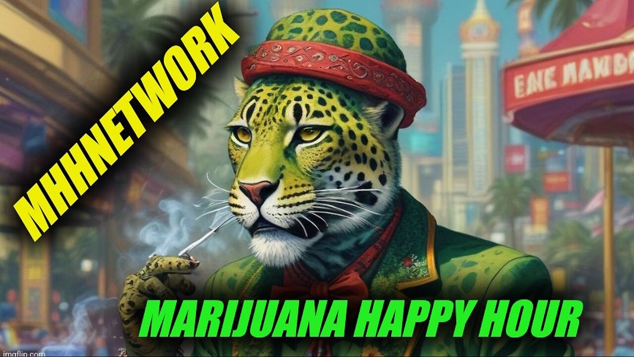 Marijuana happy hour ep 5997