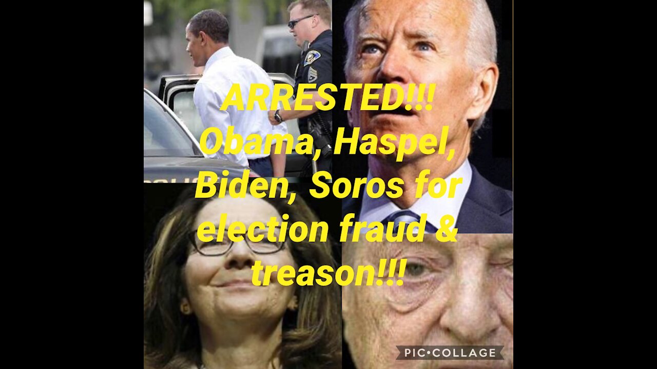 ARRESTED!!! Obama, Haspel, Biden, Soros