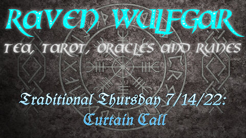 #TraditionalThursday 7/14/22: Curtain Call