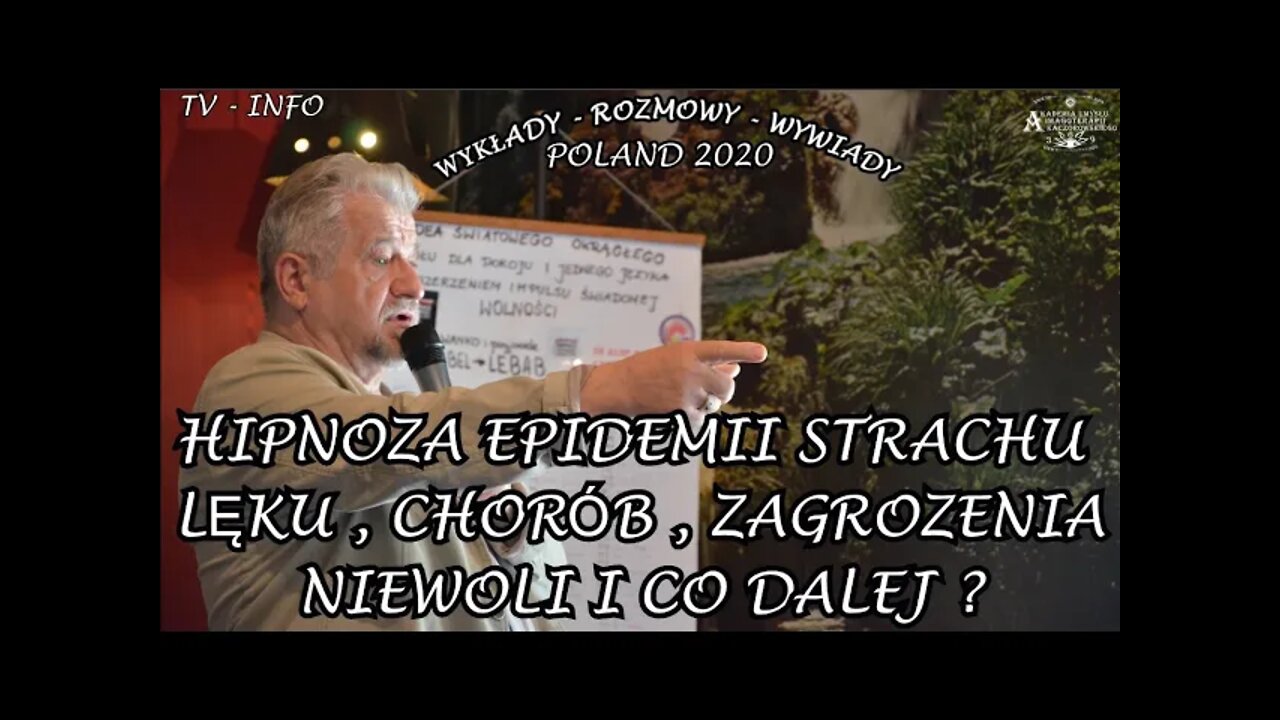 HIPNOZA MEDIALNA EPIDEMII STRACHU LĘKU CHORÓB ZAGROŻENIA NIEWOLI CIEMNOŚCI I CO DALEJ ?/2020©TV INFO