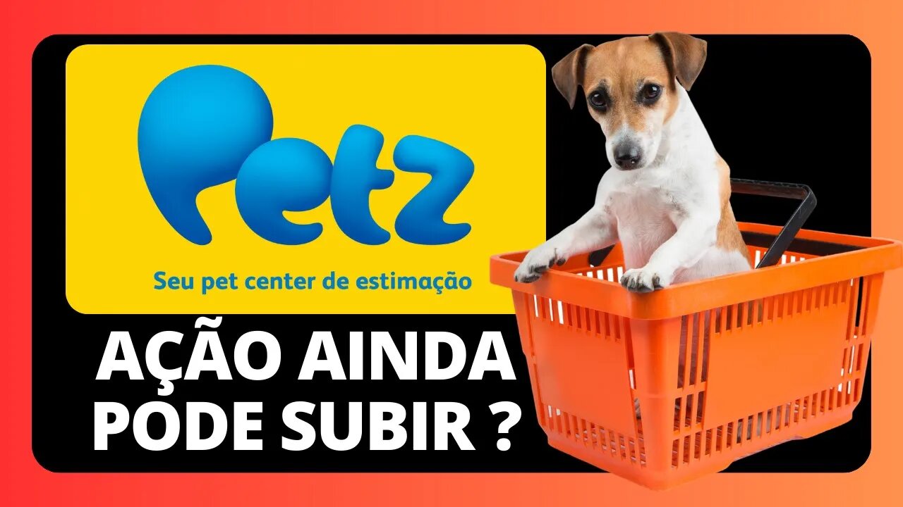 ARMADILHA DO ANO ?? PETZ3 VAI SUBIR ? ANÁLISE TÉCNICA.