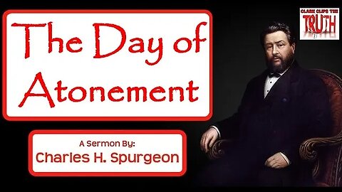 The Day of Atonement | Charles Spurgeon Sermon