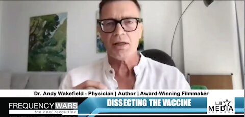 Andrew Wakefield: Dissecting the Vaccine