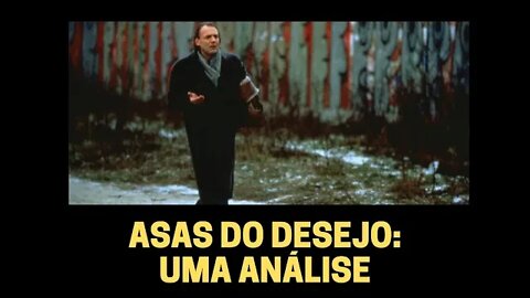 ASAS DO DESEJO: UMA ANÁLISE