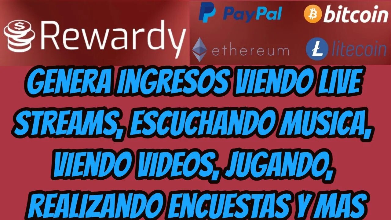 💲💻📲 Rewardy gana recompensas viendo Live Streams, escuchando musica, por jugar y Mucho Mas