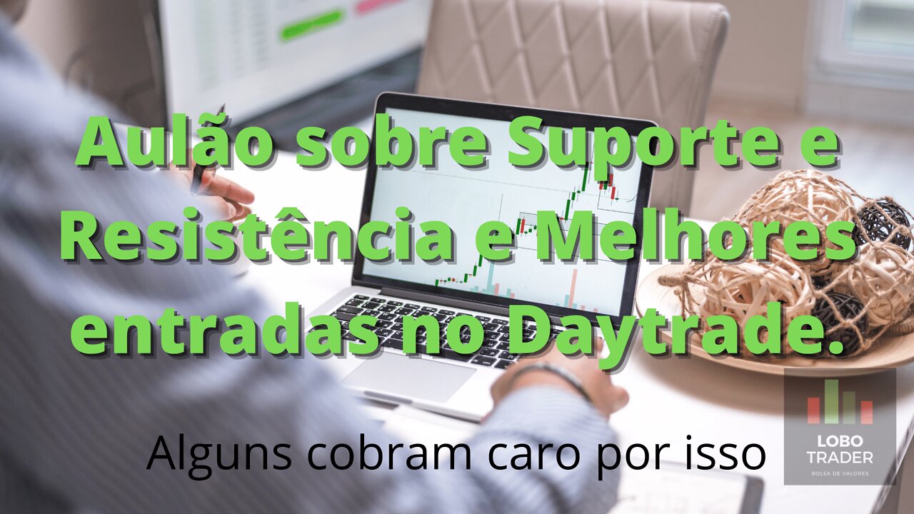 PASSO A PASSO de suporte e resistĂȘncia no Daytrade