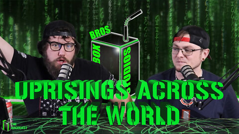 Uprisings All Over The World!!! | Mini Podcast