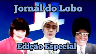 Chico Anysio Show; Jornal do Lobo, Edição Especial