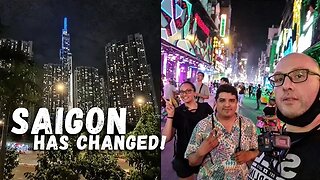 Saigon Has Changed! Ho Chi Minh City Vietnam Is Developing Fast! 🇻🇳