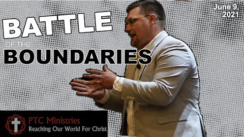 "Battle of the Boundaries" | Pastor Gade Abrams