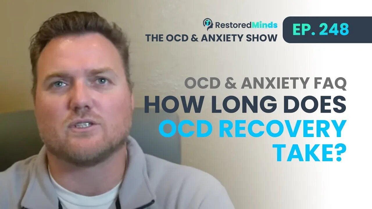 OCD & Anxiety FAQ: How long does OCD recovery take?