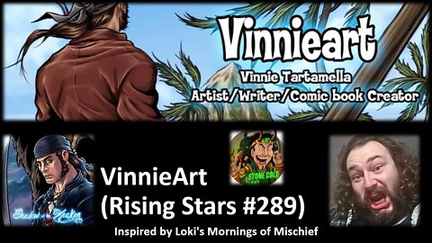 Vinnieart (Rising Stars #289) [With Bloopers] {Inspired by Stone_Loki}