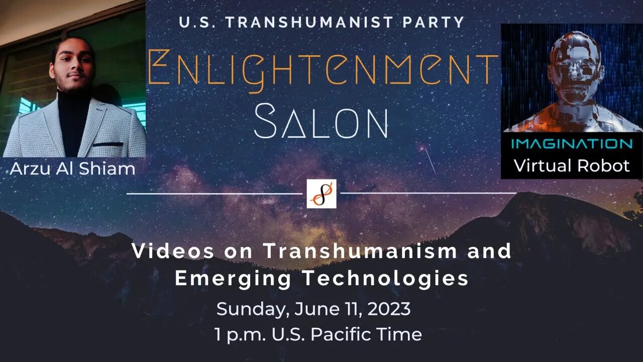 Transhumanism and Emerging Technologies – Compilation of Videos by Arzu Al Shiam (Imagination)