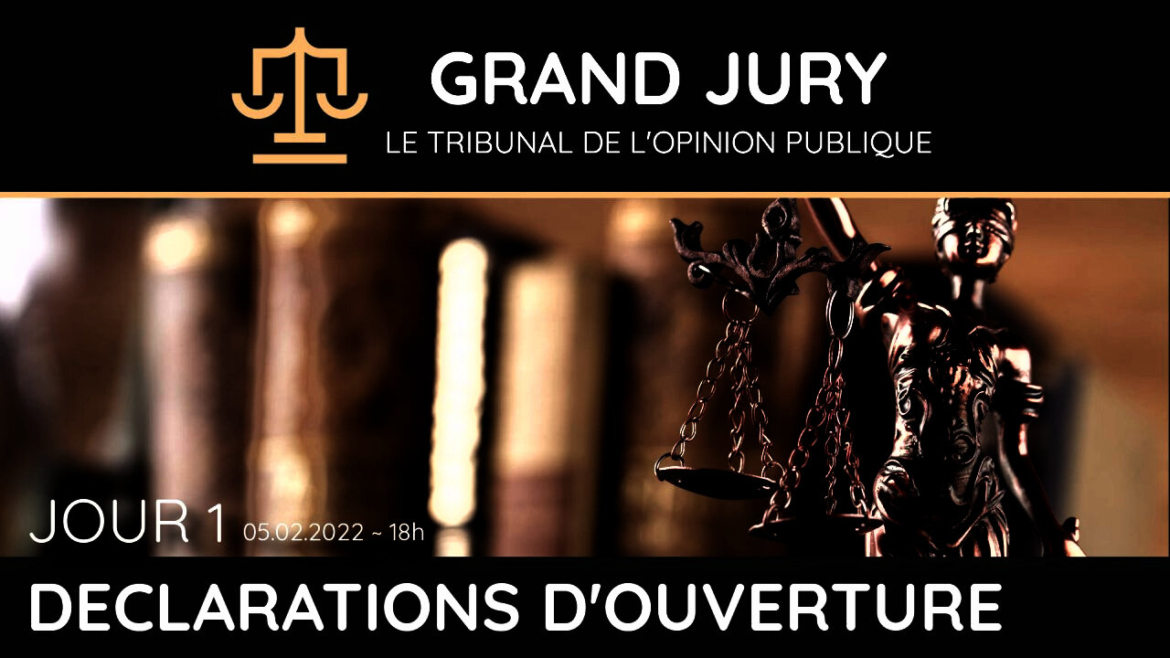 Jour 1 - Grand Jury - Tribunal de l'opinion publique