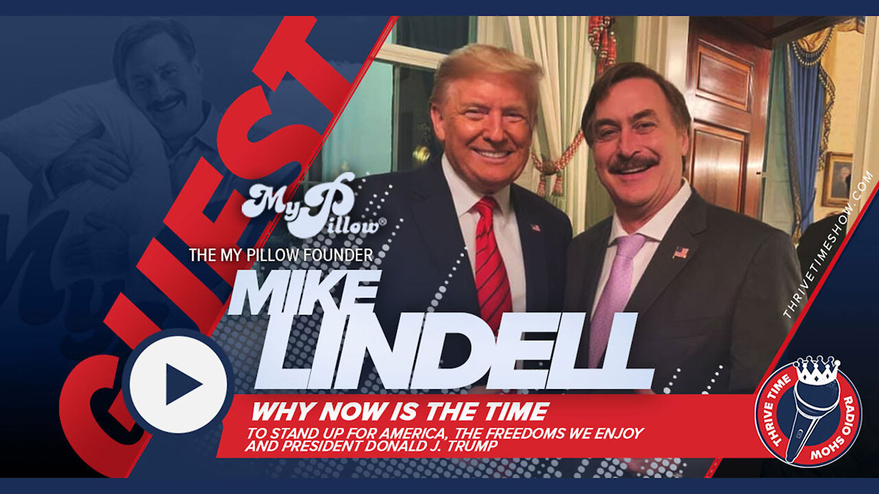 Mike Lindell | The My Pillow Founder | Now Is The Time To Stand Up For America