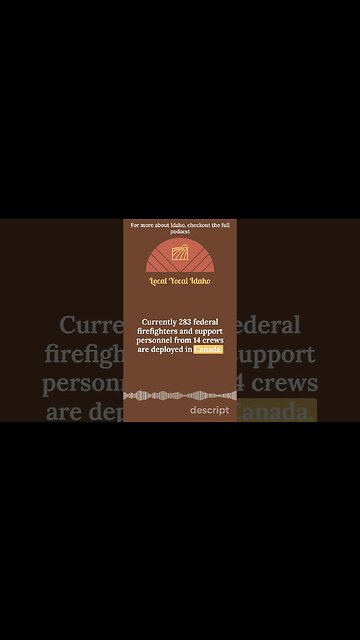 Idaho Helps Fight Canadian Wildfires