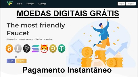 💥VieFaucet💥MOEDAS DIGITAIS GRATIS PAGAMENTO INSTANTANEO NA FAUCETPAY💥