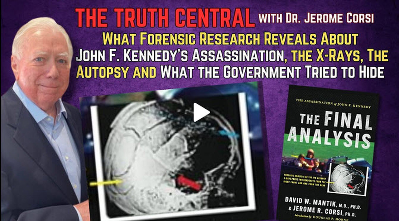 What Forensic Research Reveals About JFK's Assassination and What the Government Tried to Hide