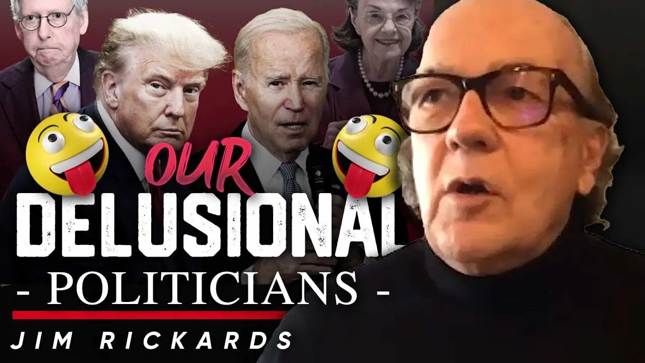 ⚖️ From Fantasy to Policy: 🗽 Inside the Delusional Minds Running US Politics - Jim Rickards