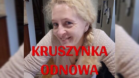 KRUSZYNKA ODNOWA rozpoczyna transmisję na żywo