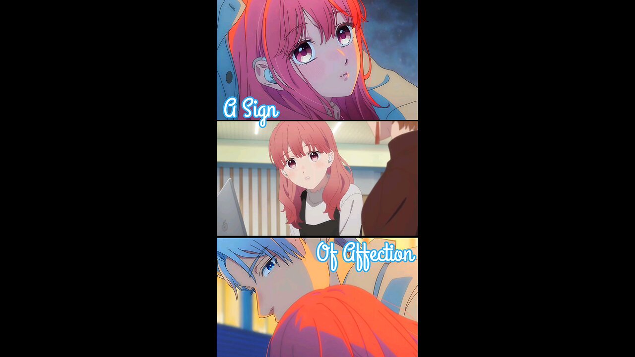 A Sign of Affection #anime #animeedit #loveanime #animeromance