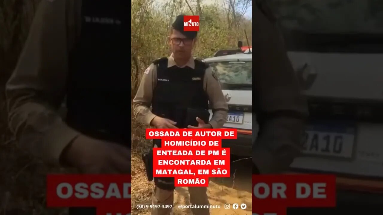 Ossada do autor do homicídio de entrada encontrada em São Romão MG #mg