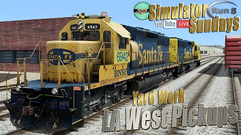 Run 8 Live | BNSF LA West | LAJ Pick Ups