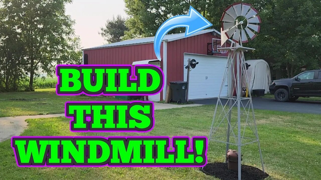 You Too Can Build An AMAZING Windmill! (Northern Tool, Wel-Bilt #29753)