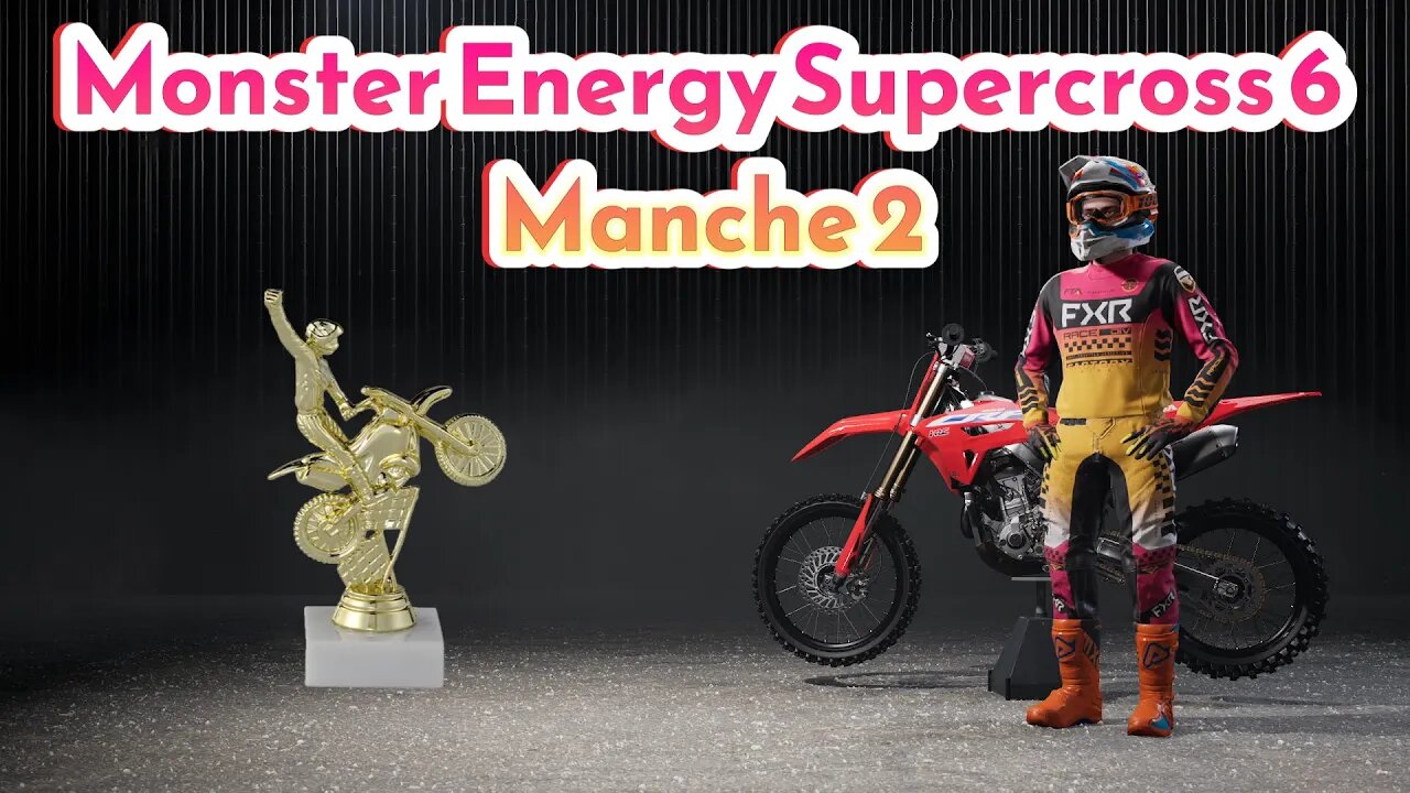 Monster Energy Supercross 6 Manche 2 Futures 250