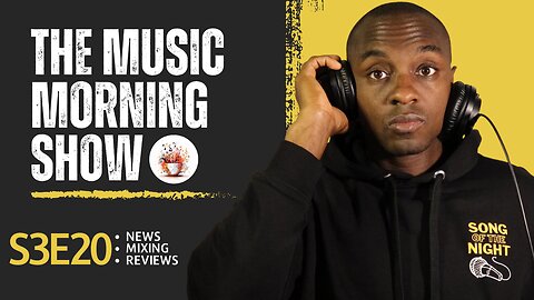 The Music Morning Show: Reviewing Your Music Live! - S3E20