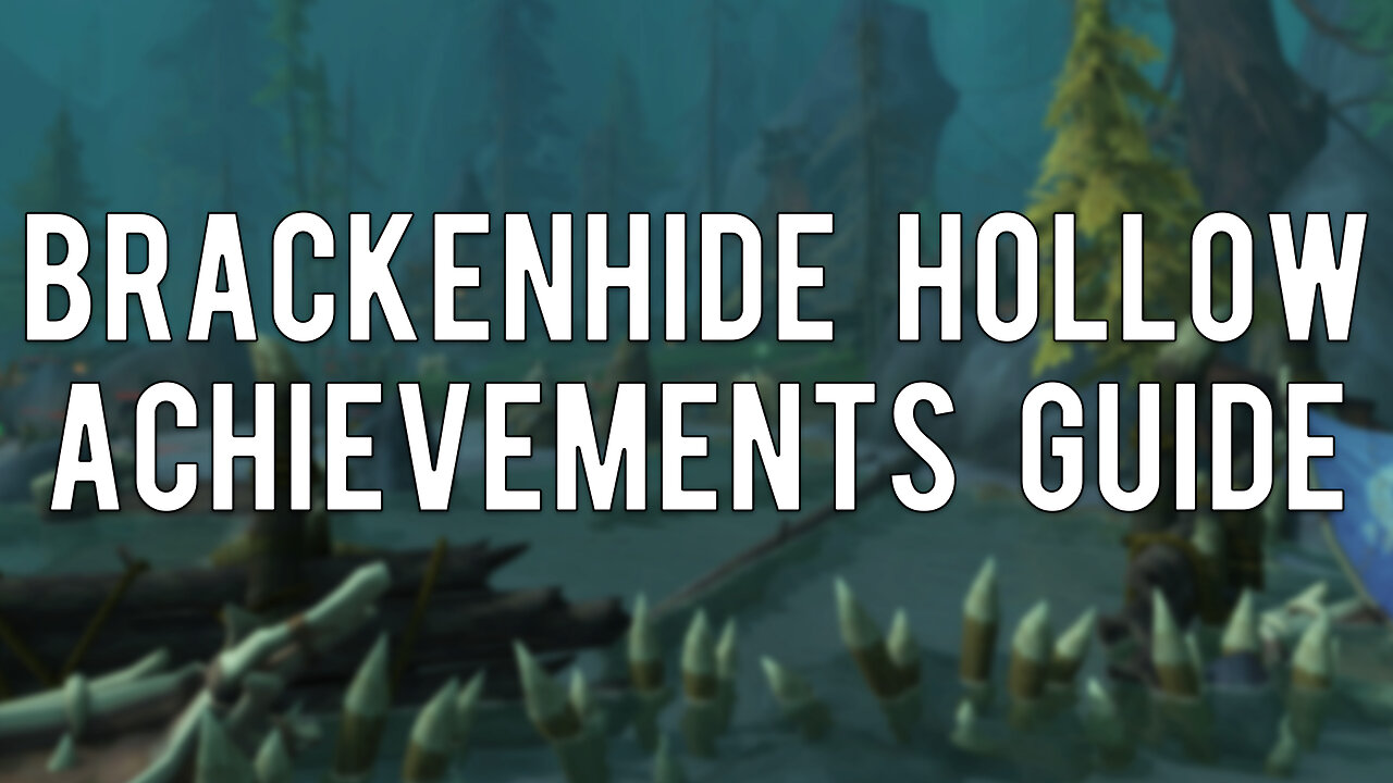 Brackenhide Hollow Achievements Guide