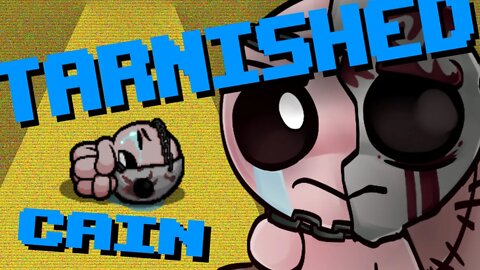 Tarnished Cain Trailer | Binding of Isaac Epiphany (Mod)