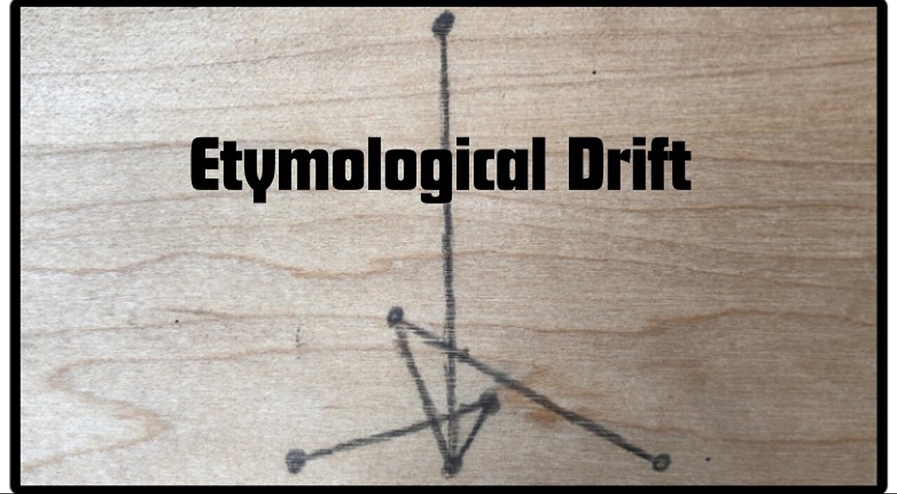 Etymological Drift