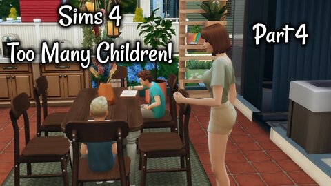 Sims 4 Too Many Children! Part 4