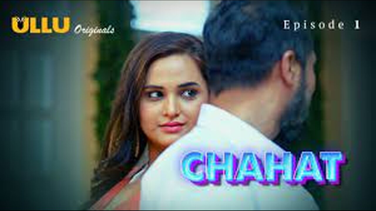 CHAHAT P-1 EP-1 FROM CHALL CHAL UD