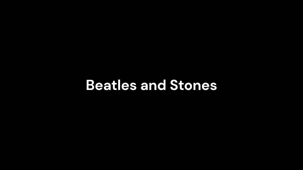 Beatles and Stones