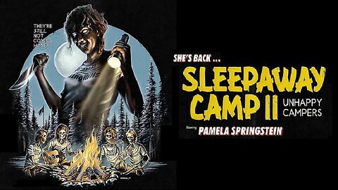 SLEEPAWAY CAMP II: UNHAPPY CAMPERS 1988 Hey! Summer Camp Was Supposed to be Fun FULL MOVIE HD & W/S