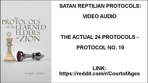 SATAN REPTILIAN PROTOCOLS: THE ACTUAL 24 PROTOCOLS - PROTOCOL NO. 10