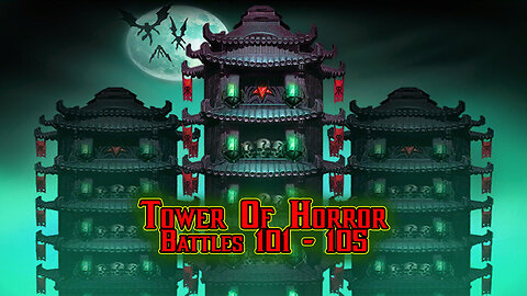 MK Mobile . Tower Of Horror Battles 101 - 105